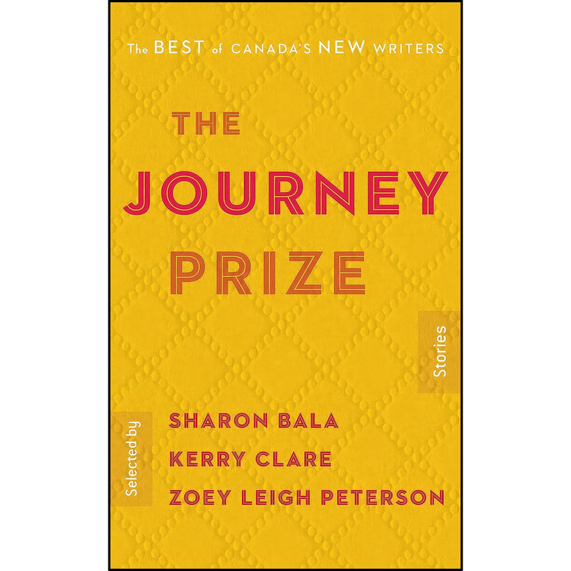 کتاب The Journey Prize Stories 30 اثر جمعي از نويسندگان انتشارات McClelland Stewart کتاب The Journey Prize Stories 30 اثر جمعي از نويسندگان انتشارات McClelland Stewart