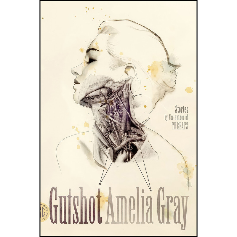 کتاب Gutshot اثر Amelia Gray انتشارات FSG Originals کتاب Gutshot اثر Amelia Gray انتشارات FSG Originals
