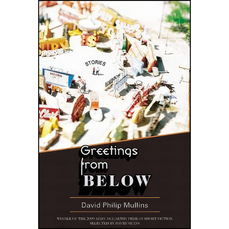 کتاب Greetings from Below اثر جمعي از نويسندگان انتشارات Sarabande Books کتاب Greetings from Below اثر جمعي از نويسندگان انتشارات Sarabande Books