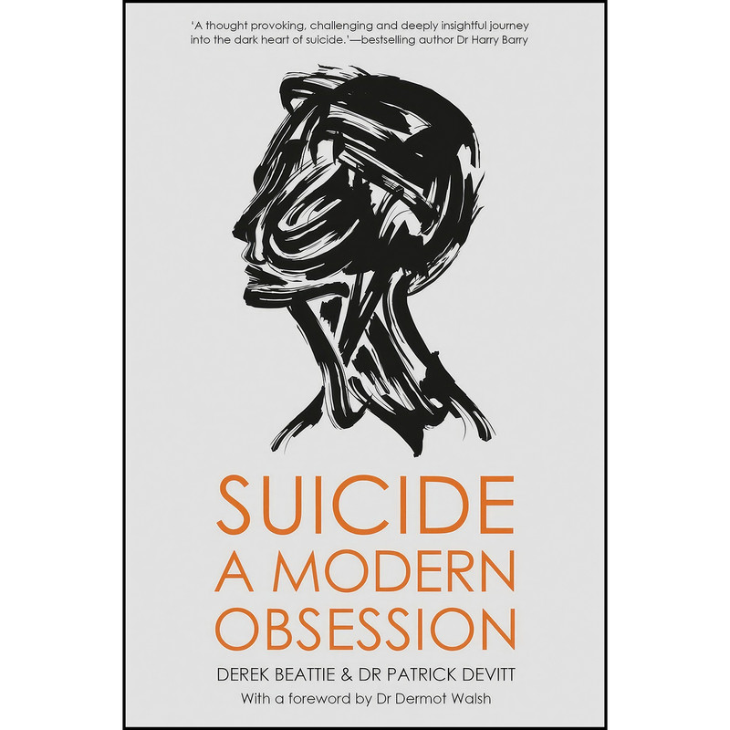 کتاب Suicide اثر Derek Beattie and Pat Devitt انتشارات Liberties Press کتاب Suicide اثر Derek Beattie and Pat Devitt انتشارات Liberties Press