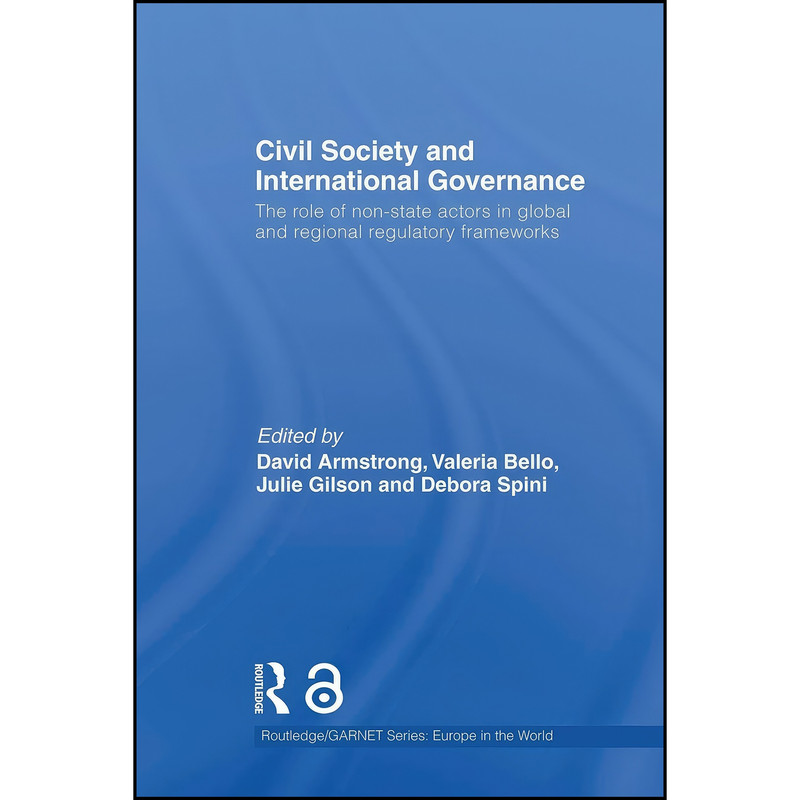 کتاب Civil Society and International Governance اثر David Armstrong and Valeria Bello انتشارات تازه ها کتاب Civil Society and International Governance اثر David Armstrong and Valeria Bello انتشارات تازه ها