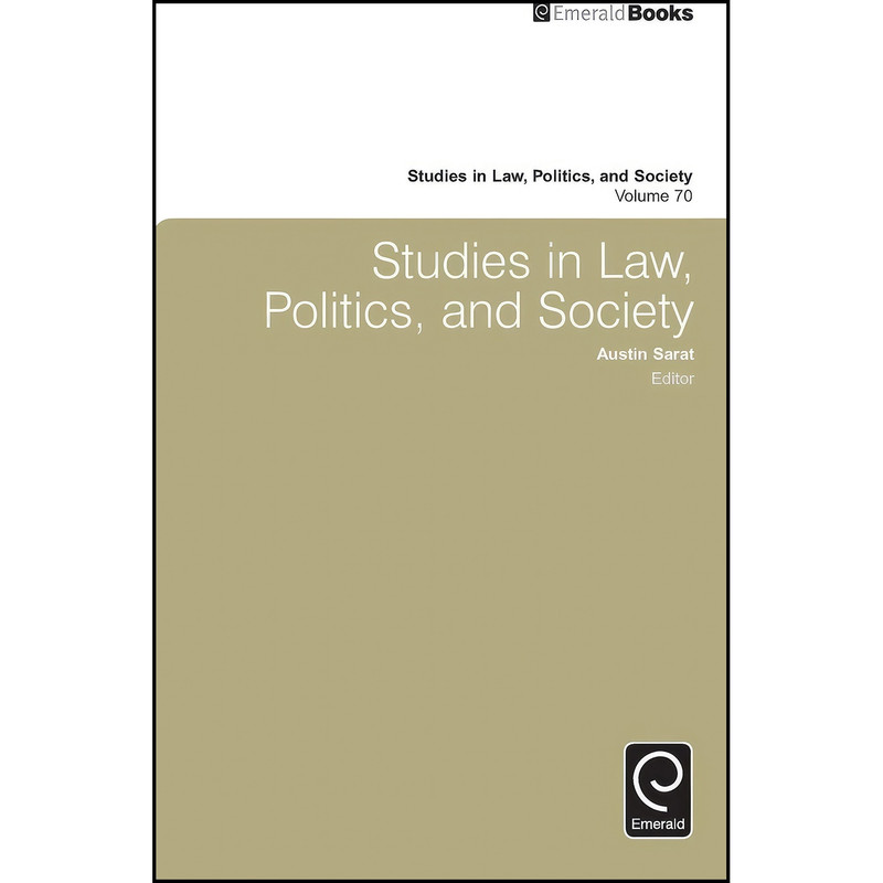 کتاب Studies in Law, Politics, and Society اثر Austin Sarat انتشارات Emerald Publishing Limited کتاب Studies in Law, Politics, and Society اثر Austin Sarat انتشارات Emerald Publishing Limited