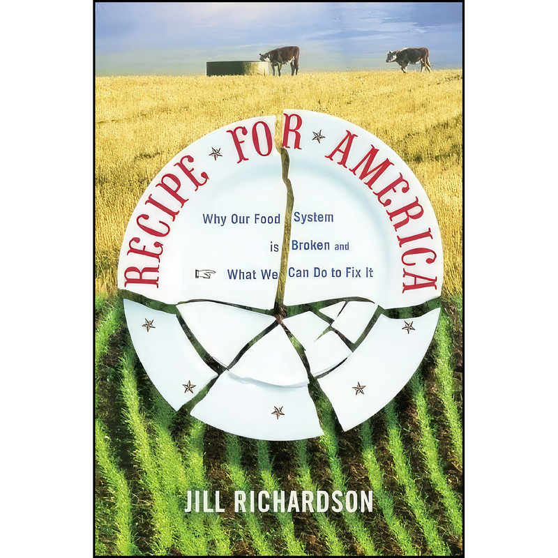 کتاب Recipe for America اثر Jill Richardson انتشارات Ig Publishing کتاب Recipe for America اثر Jill Richardson انتشارات Ig Publishing