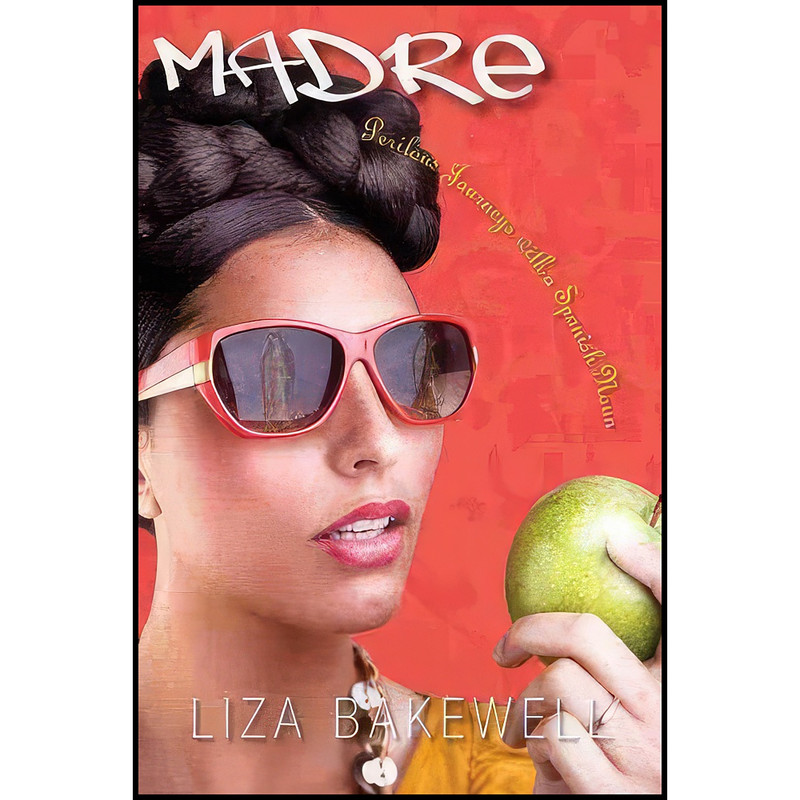 کتاب Madre اثر Liza Bakewell انتشارات University of New Mexico Press کتاب Madre اثر Liza Bakewell انتشارات University of New Mexico Press