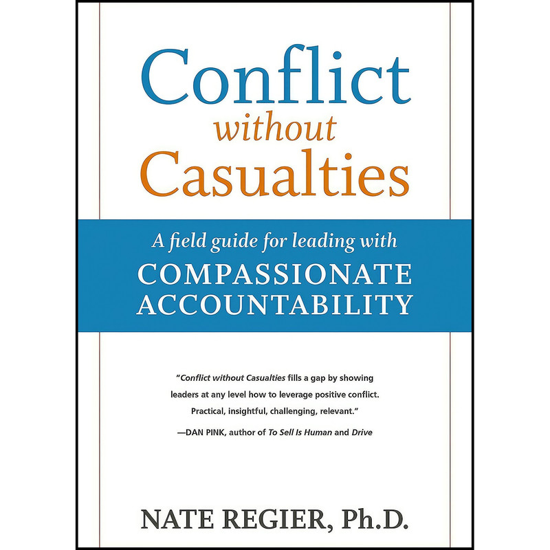 کتاب Conflict without Casualties اثر Nate Regier PhD انتشارات Berrett-Koehler Publishers کتاب Conflict without Casualties اثر Nate Regier PhD انتشارات Berrett-Koehler Publishers