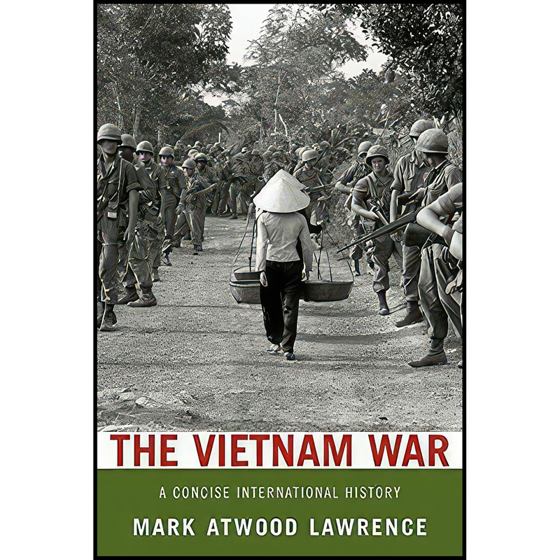 کتاب The Vietnam War اثر Mark Atwood Lawrence انتشارات Oxford University Press کتاب The Vietnam War اثر Mark Atwood Lawrence انتشارات Oxford University Press