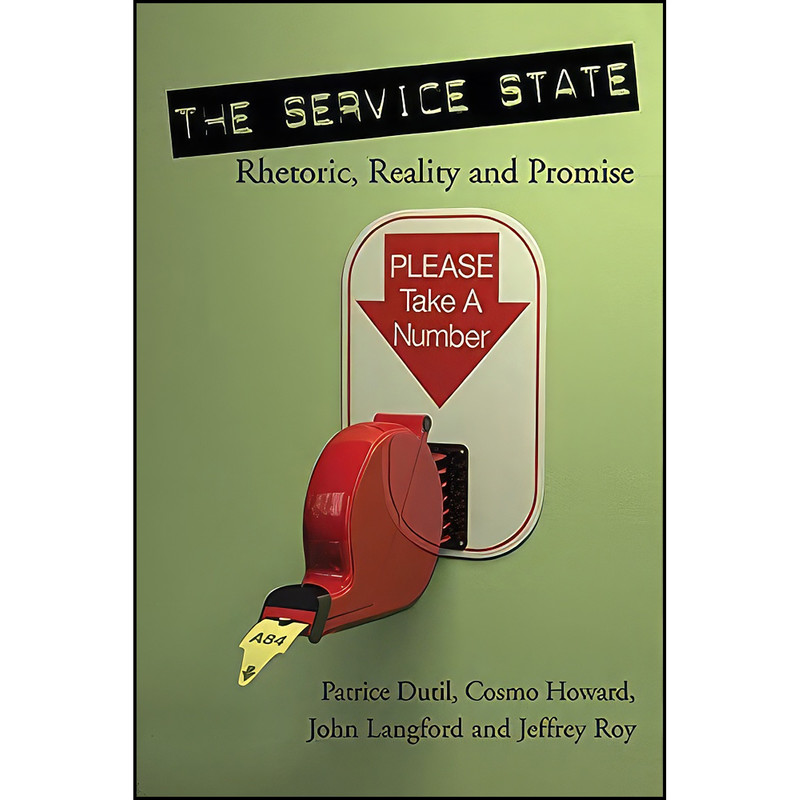 کتاب The Service State اثر جمعي از نويسندگان انتشارات University of Ottawa Press کتاب The Service State اثر جمعي از نويسندگان انتشارات University of Ottawa Press