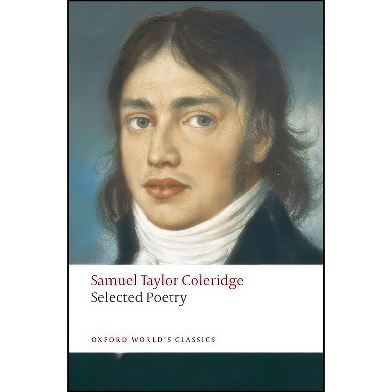 کتاب Selected Poetry اثر جمعي از نويسندگان انتشارات Oxford University Press کتاب Selected Poetry اثر جمعي از نويسندگان انتشارات Oxford University Press