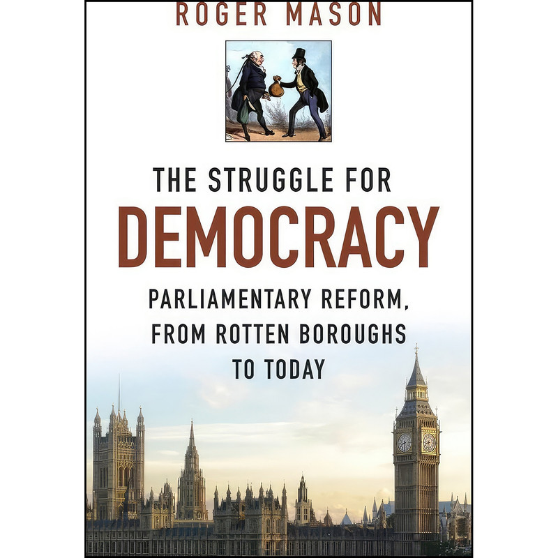 کتاب The Struggle for Democracy اثر Roger Mason انتشارات The History Press کتاب The Struggle for Democracy اثر Roger Mason انتشارات The History Press