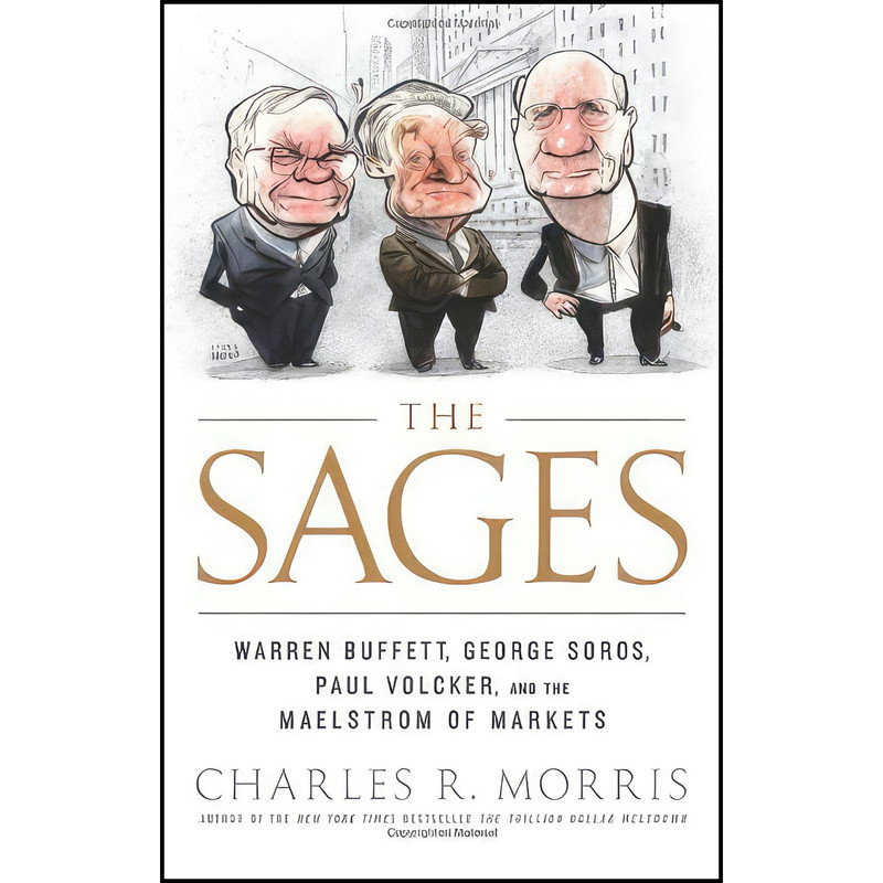کتاب The Sages اثر Charles R. Morris انتشارات PublicAffairs کتاب The Sages اثر Charles R. Morris انتشارات PublicAffairs