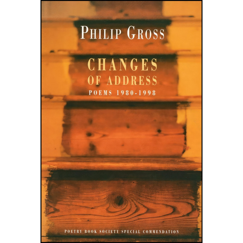کتاب Changes of Address اثر Philip Gross انتشارات Bloodaxe Books کتاب Changes of Address اثر Philip Gross انتشارات Bloodaxe Books