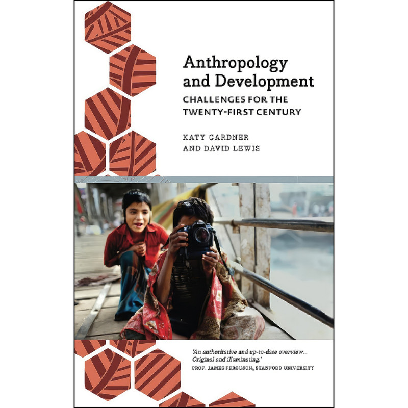 کتاب Anthropology and Development اثر Katy Gardner and David Lewis انتشارات Pluto Press کتاب Anthropology and Development اثر Katy Gardner and David Lewis انتشارات Pluto Press