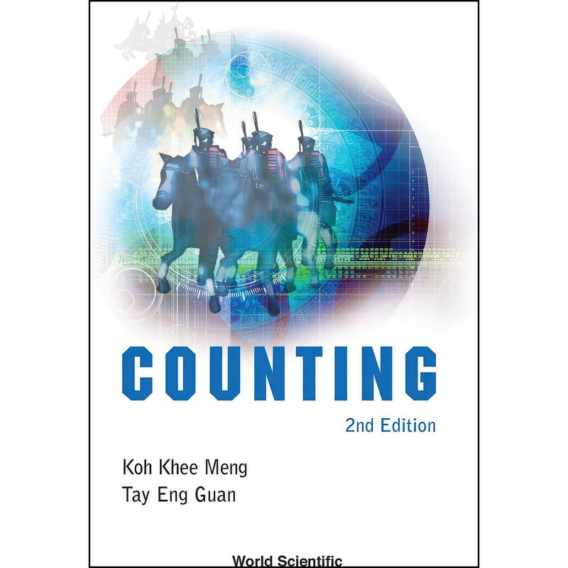 کتاب Counting اثر Khee Meng Koh and Eng Guan Tay انتشارات Wspc کتاب Counting اثر Khee Meng Koh and Eng Guan Tay انتشارات Wspc