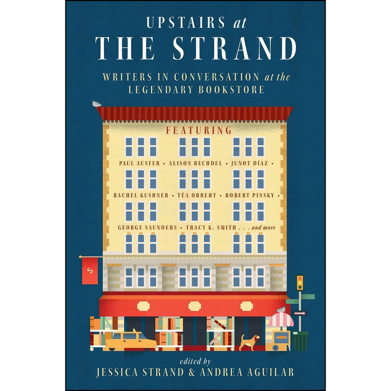 کتاب Upstairs at the Strand اثر Jessica Strand and Andrea Aguilar انتشارات W. W. Norton Company کتاب Upstairs at the Strand اثر Jessica Strand and Andrea Aguilar انتشارات W. W. Norton Company