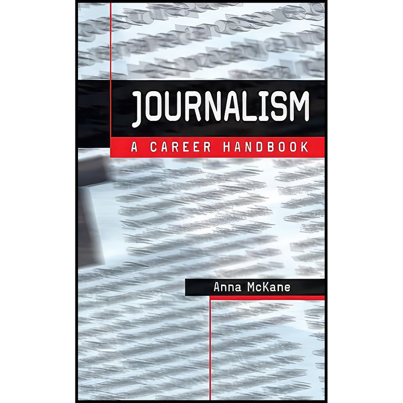 کتاب Journalism اثر Anna McKane انتشارات Methuen Drama کتاب Journalism اثر Anna McKane انتشارات Methuen Drama