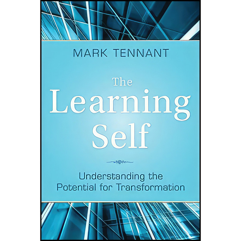 کتاب The Learning Self اثر Mark Tennant انتشارات Jossey-Bass کتاب The Learning Self اثر Mark Tennant انتشارات Jossey-Bass
