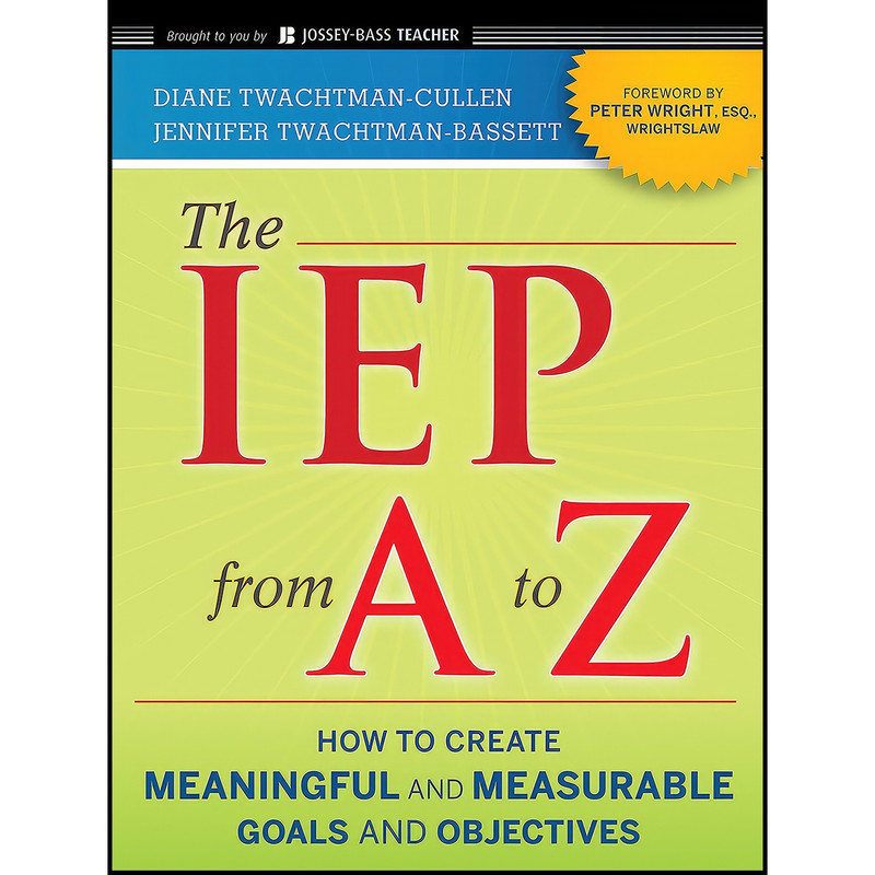 کتاب The IEP from A to Z اثر جمعی از نویسندگان انتشارات Jossey-Bass کتاب The IEP from A to Z اثر جمعی از نویسندگان انتشارات Jossey-Bass