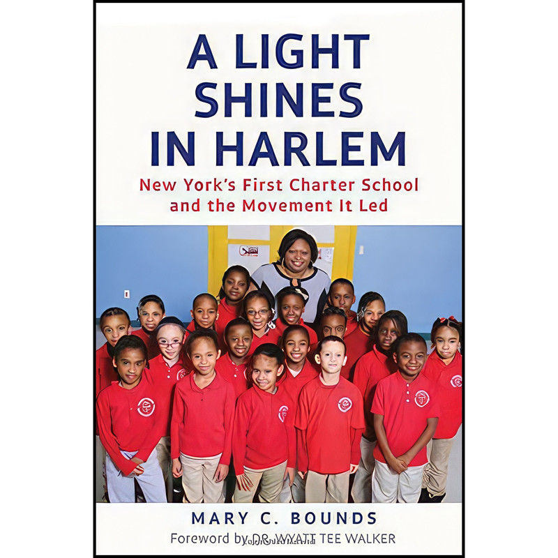 کتاب A Light Shines in Harlem اثر جمعي از نويسندگان انتشارات Lawrence Hill Books کتاب A Light Shines in Harlem اثر جمعي از نويسندگان انتشارات Lawrence Hill Books