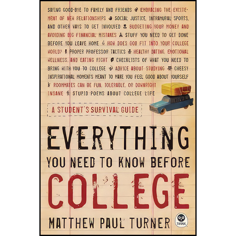 کتاب Everything You Need to Know Before College اثر Matthew Paul Turner انتشارات Think کتاب Everything You Need to Know Before College اثر Matthew Paul Turner انتشارات Think