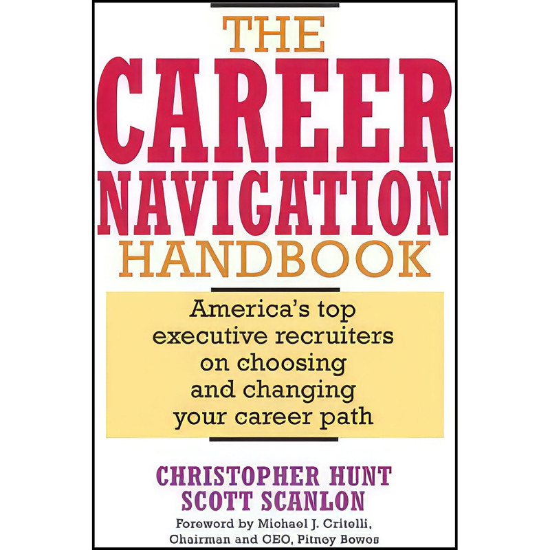 کتاب Career Navigation Handbook اثر Christopher Hunt انتشارات John Wiley Sons کتاب Career Navigation Handbook اثر Christopher Hunt انتشارات John Wiley Sons