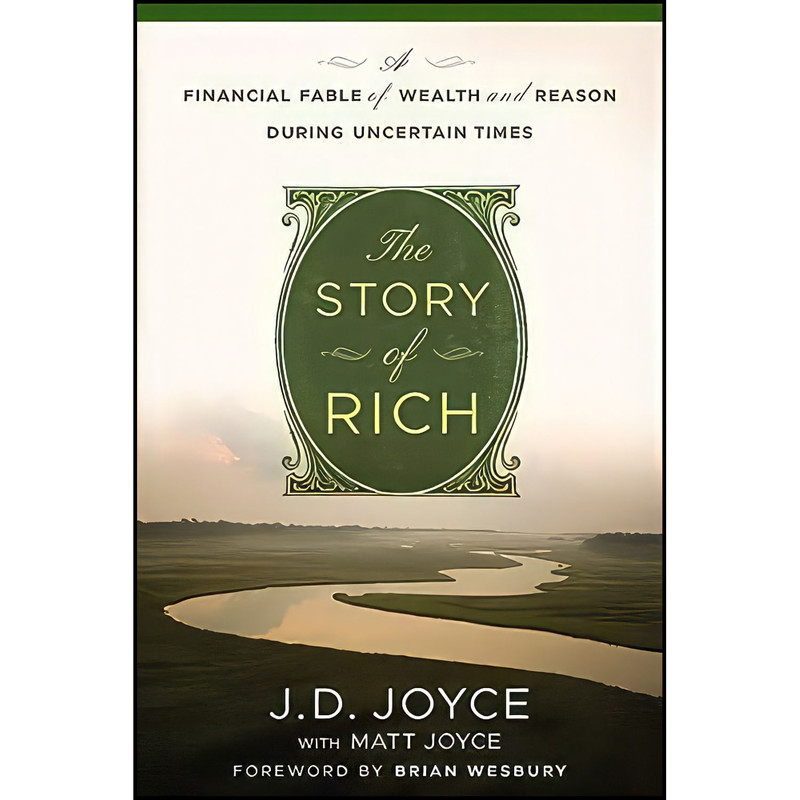 کتاب The Story of Rich اثر J. D. Joyce and Brian S. Wesbury انتشارات Wiley کتاب The Story of Rich اثر J. D. Joyce and Brian S. Wesbury انتشارات Wiley
