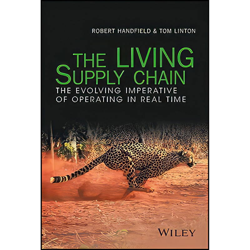 کتاب The LIVING Supply Chain اثر Robert Handfield and Tom Linton انتشارات Wiley کتاب The LIVING Supply Chain اثر Robert Handfield and Tom Linton انتشارات Wiley