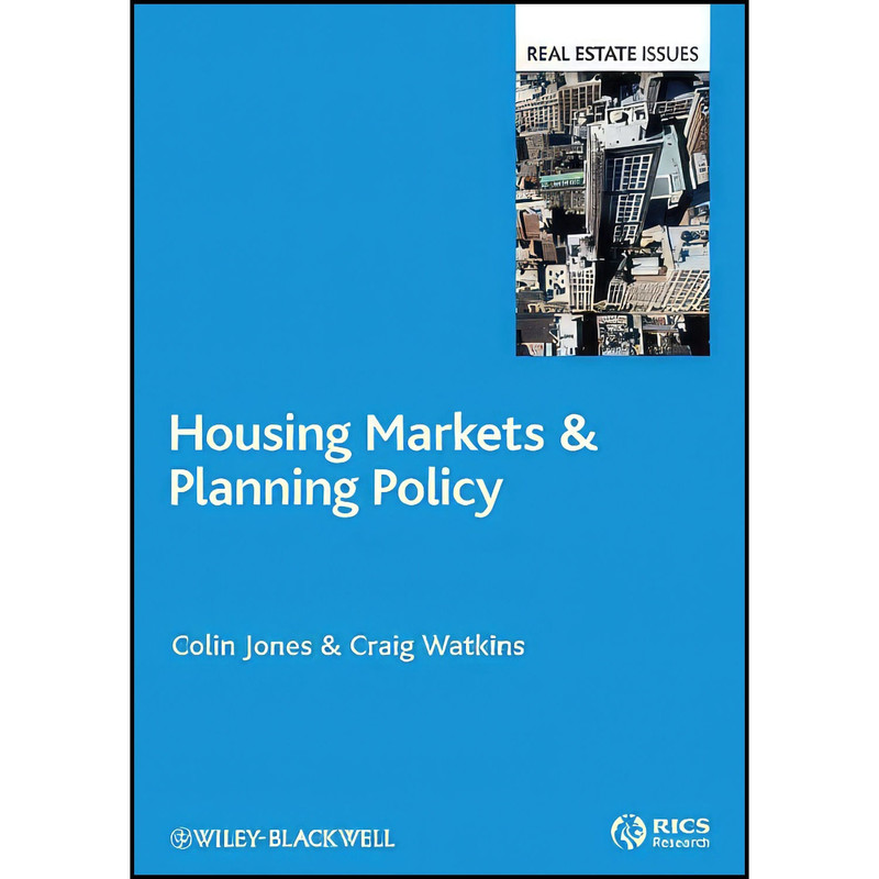 کتاب Housing Markets and Planning Policy اثر Colin Jones and Craig Watkins انتشارات Wiley-Blackwell کتاب Housing Markets and Planning Policy اثر Colin Jones and Craig Watkins انتشارات Wiley-Blackwell
