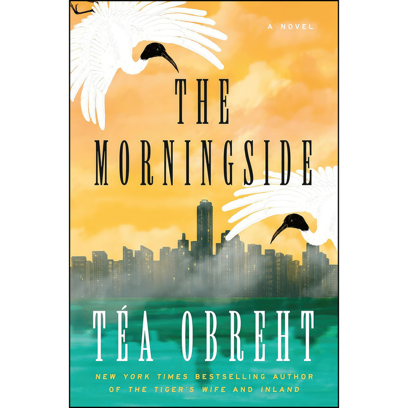 کتاب The Morningside اثر Tea Obreht انتشارات Random House کتاب The Morningside اثر Tea Obreht انتشارات Random House
