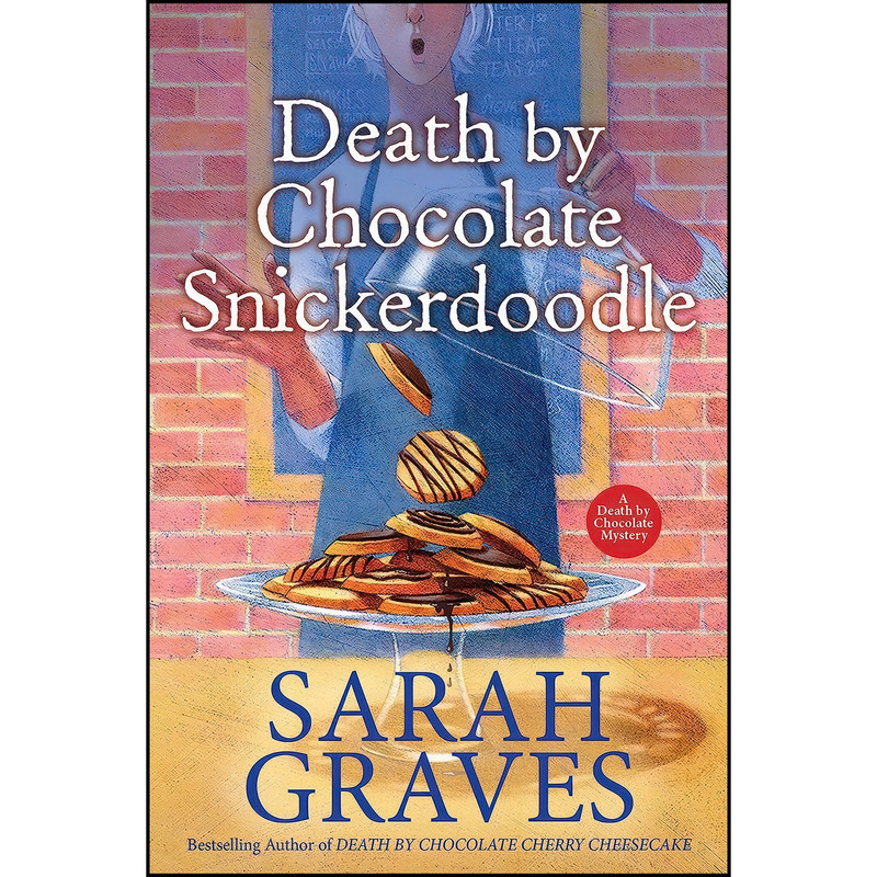 کتاب Death by Chocolate Snickerdoodle اثر Sarah Graves انتشارات تازه ها کتاب Death by Chocolate Snickerdoodle اثر Sarah Graves انتشارات تازه ها
