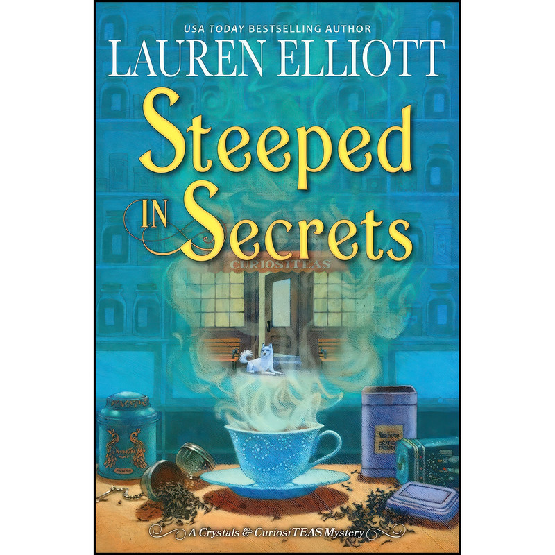 کتاب Steeped in Secrets اثر Lauren Elliott انتشارات Kensington Cozies کتاب Steeped in Secrets اثر Lauren Elliott انتشارات Kensington Cozies