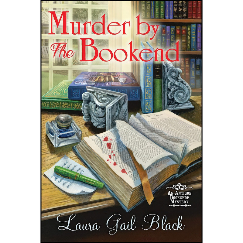 کتاب Murder by the Bookend اثر Laura Gail Black انتشارات Crooked Lane Books کتاب Murder by the Bookend اثر Laura Gail Black انتشارات Crooked Lane Books