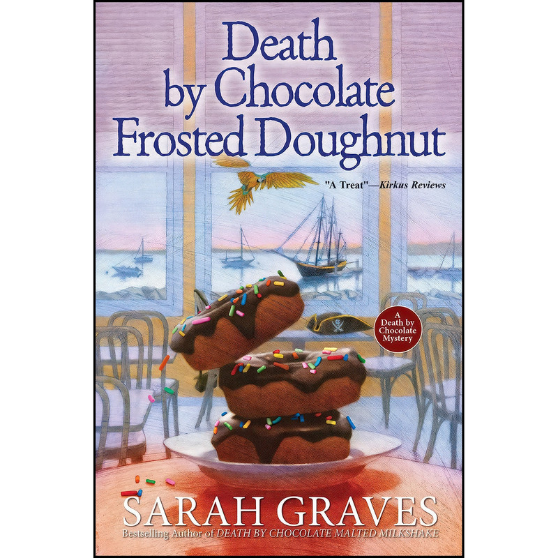 کتاب Death by Chocolate Frosted Doughnut اثر Sarah Graves انتشارات تازه ها کتاب Death by Chocolate Frosted Doughnut اثر Sarah Graves انتشارات تازه ها