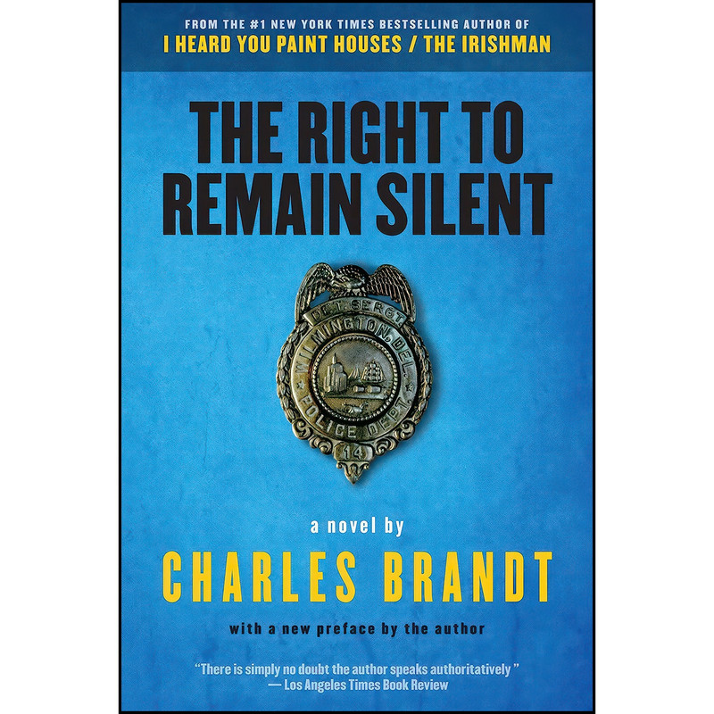 کتاب The Right to Remain Silent اثر Charles Brandt انتشارات Steerforth کتاب The Right to Remain Silent اثر Charles Brandt انتشارات Steerforth