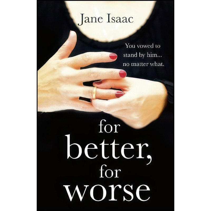 کتاب For Better, For Worse اثر Jane Isaac انتشارات تازه ها کتاب For Better, For Worse اثر Jane Isaac انتشارات تازه ها