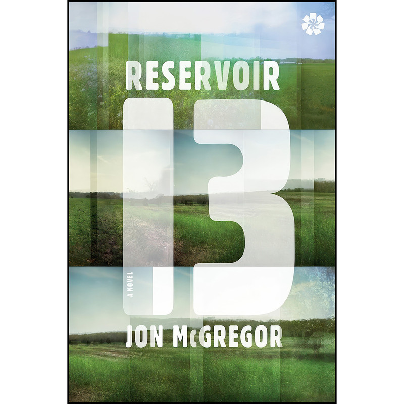 کتاب Reservoir 13 اثر Jon McGregor انتشارات Catapult کتاب Reservoir 13 اثر Jon McGregor انتشارات Catapult