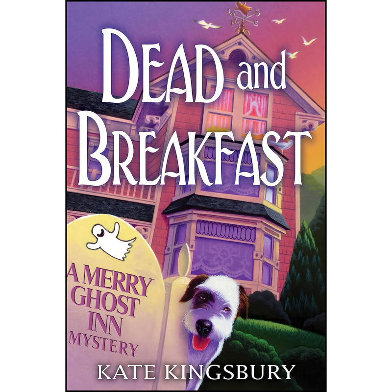 کتاب Dead and Breakfast اثر Kate Kingsbury انتشارات Crooked Lane Books کتاب Dead and Breakfast اثر Kate Kingsbury انتشارات Crooked Lane Books