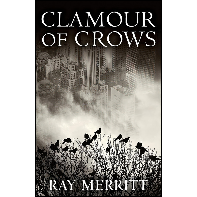 کتاب Clamour of Crows اثر Phil Frost انتشارات Permanent Press کتاب Clamour of Crows اثر Phil Frost انتشارات Permanent Press