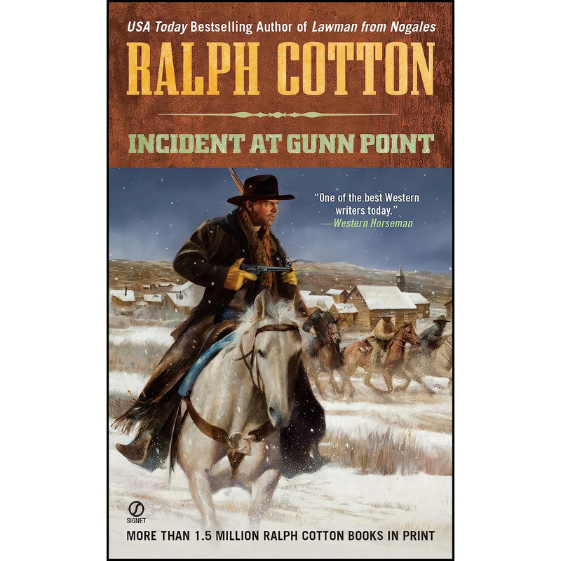 کتاب Incident at Gunn Point اثر Ralph Cotton انتشارات Berkley کتاب Incident at Gunn Point اثر Ralph Cotton انتشارات Berkley