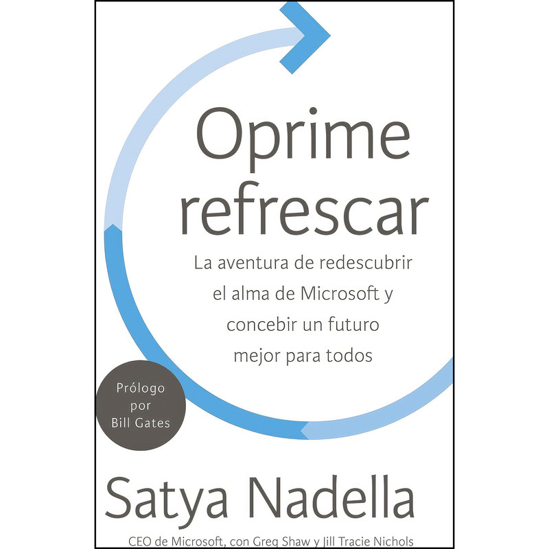 کتاب Oprime refrescar اثر Satya Nadella انتشارات HarperCollins Espanol کتاب Oprime refrescar اثر Satya Nadella انتشارات HarperCollins Espanol