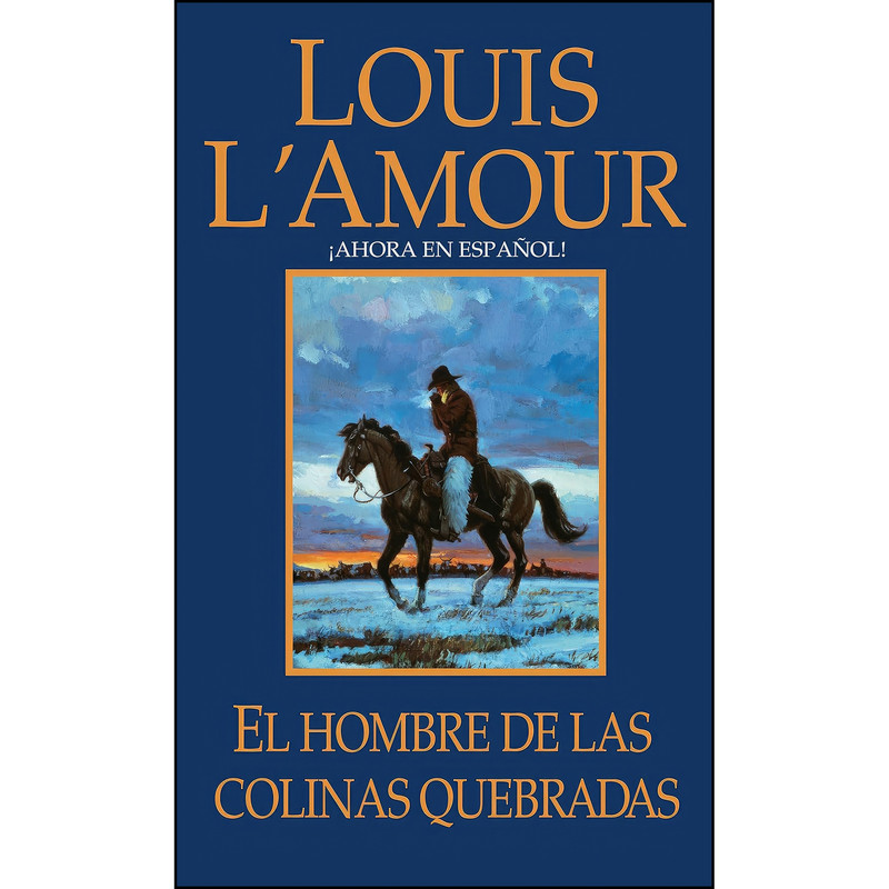 کتاب El hombre de Las Colinas Quebradas اثر Louis L Amour انتشارات Bantam کتاب El hombre de Las Colinas Quebradas اثر Louis L Amour انتشارات Bantam