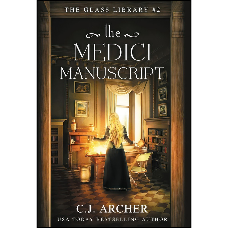کتاب The Medici Manuscript اثر C.J. Archer انتشارات C.J. Archer کتاب The Medici Manuscript اثر C.J. Archer انتشارات C.J. Archer