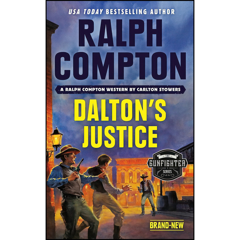 کتاب Ralph Compton Dalton's Justice اثر Carlton Stowers and Ralph Compton انتشارات Berkley کتاب Ralph Compton Dalton's Justice اثر Carlton Stowers and Ralph Compton انتشارات Berkley