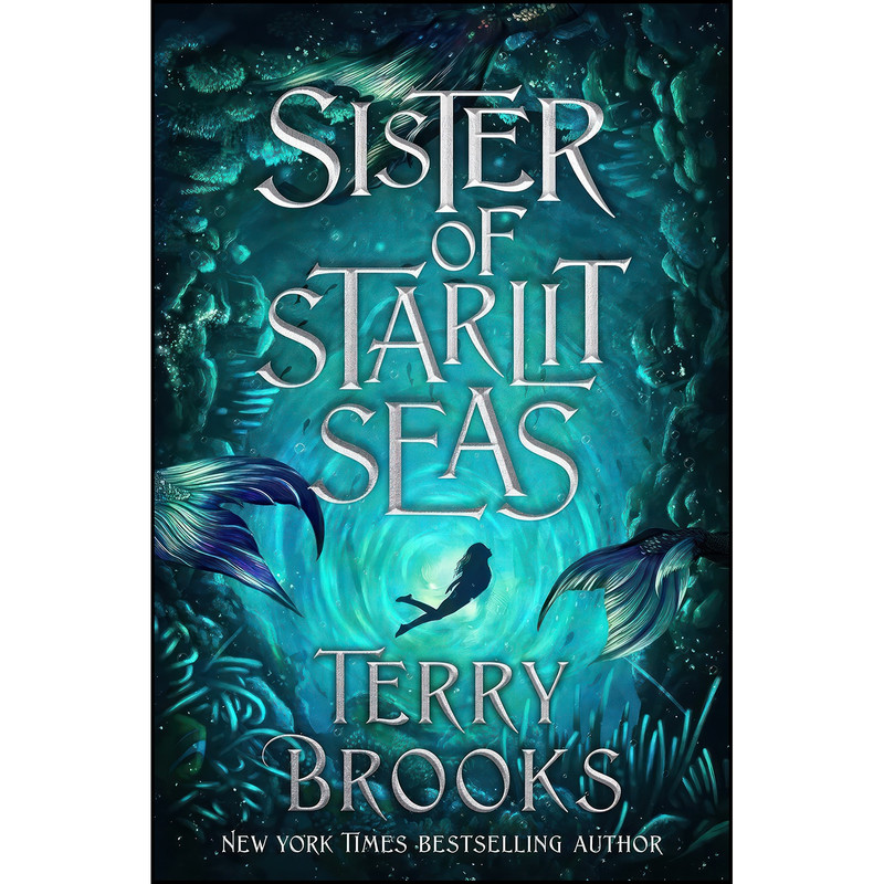 کتاب Sister of Starlit Seas اثر Terry Brooks انتشارات Del Rey کتاب Sister of Starlit Seas اثر Terry Brooks انتشارات Del Rey