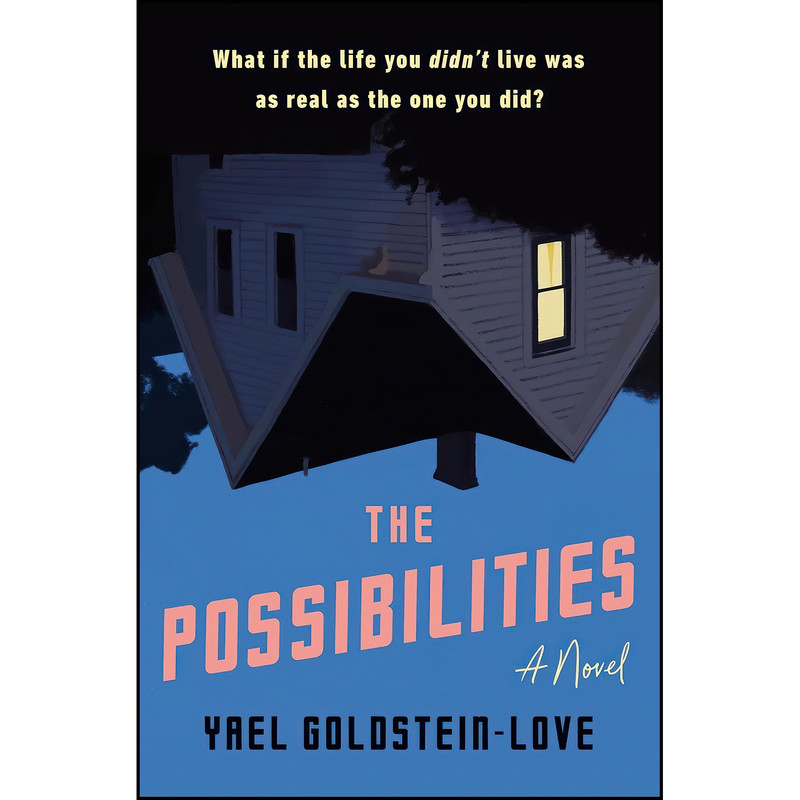 کتاب The Possibilities اثر Yael Goldstein-Love انتشارات Random House کتاب The Possibilities اثر Yael Goldstein-Love انتشارات Random House