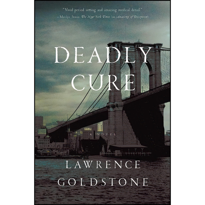 کتاب Deadly Cure اثر Lawrence Goldstone انتشارات Pegasus Crime کتاب Deadly Cure اثر Lawrence Goldstone انتشارات Pegasus Crime