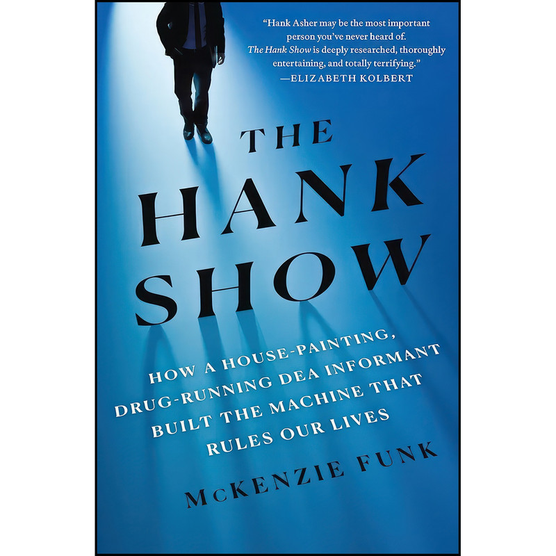 کتاب The Hank Show اثر McKenzie Funk انتشارات St. Martins Press کتاب The Hank Show اثر McKenzie Funk انتشارات St. Martins Press