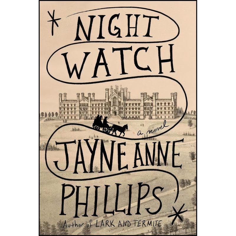 کتاب Night Watch اثر Jayne Anne Phillips انتشارات Knopf کتاب Night Watch اثر Jayne Anne Phillips انتشارات Knopf