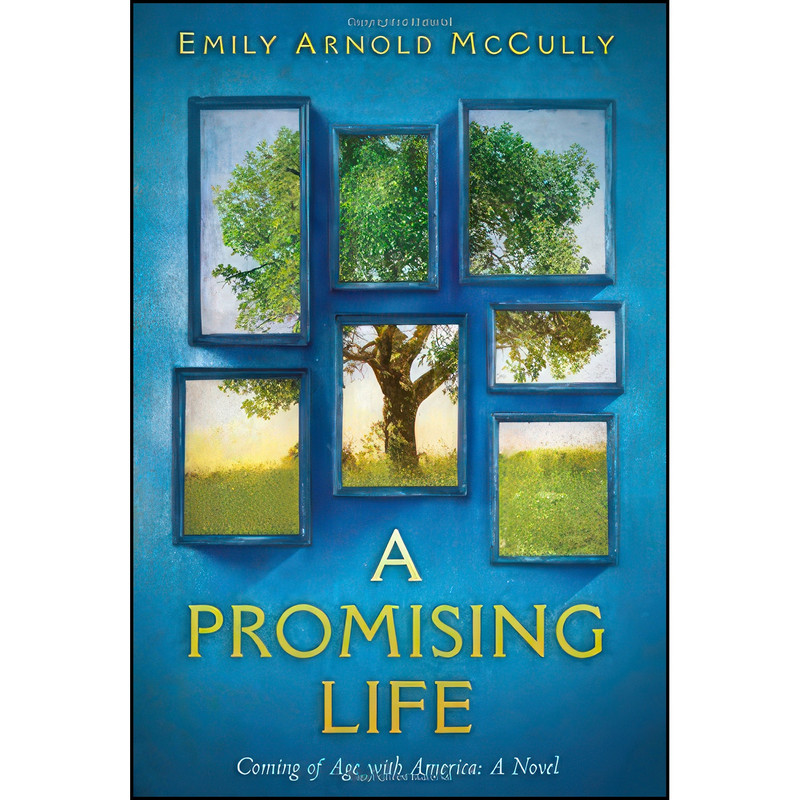کتاب A Promising Life اثر Emily Arnold McCully انتشارات Arthur A. Levine Books کتاب A Promising Life اثر Emily Arnold McCully انتشارات Arthur A. Levine Books