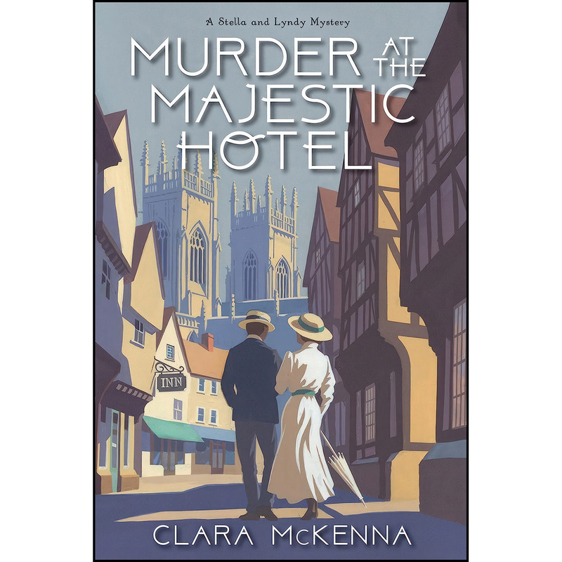 کتاب Murder at the Majestic Hotel اثر Clara McKenna انتشارات Kensington کتاب Murder at the Majestic Hotel اثر Clara McKenna انتشارات Kensington
