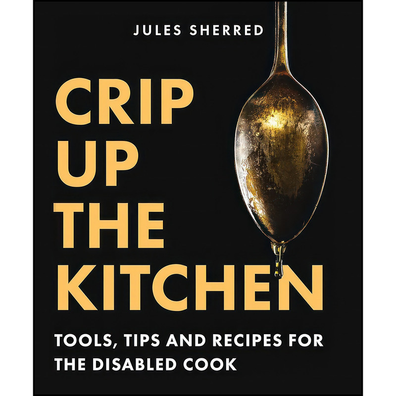 کتاب Crip Up the Kitchen اثر Jules Sherred انتشارات Touchwood Editions کتاب Crip Up the Kitchen اثر Jules Sherred انتشارات Touchwood Editions